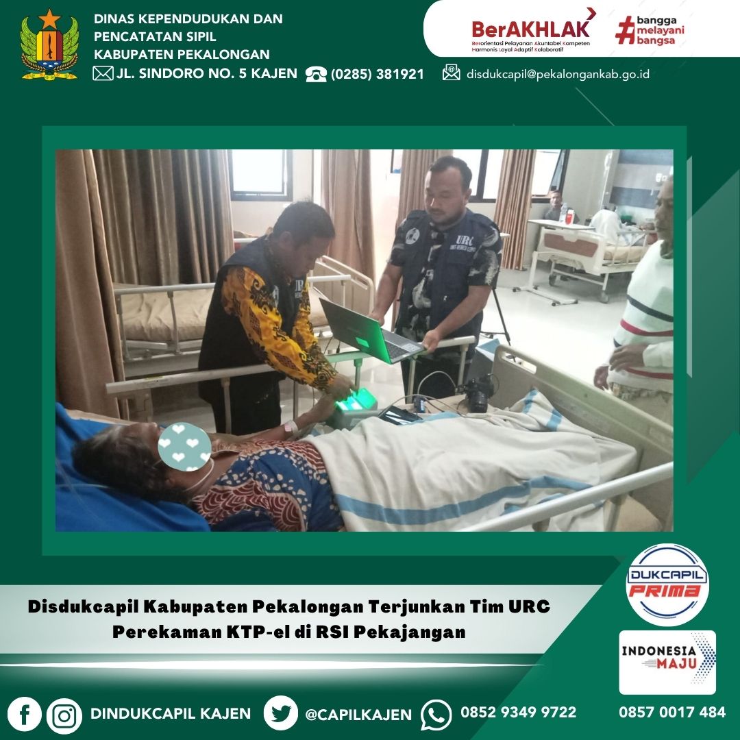 Disdukcapil Kabupaten Pekalongan Terjunkan Tim URC Perekaman KTP-el di RSI Pekajangan