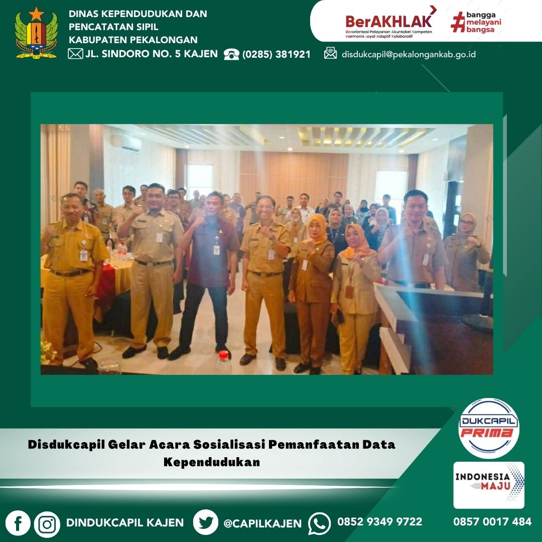 Disdukcapil Gelar Acara Sosialisasi Pemanfaatan Data Kependudukan
