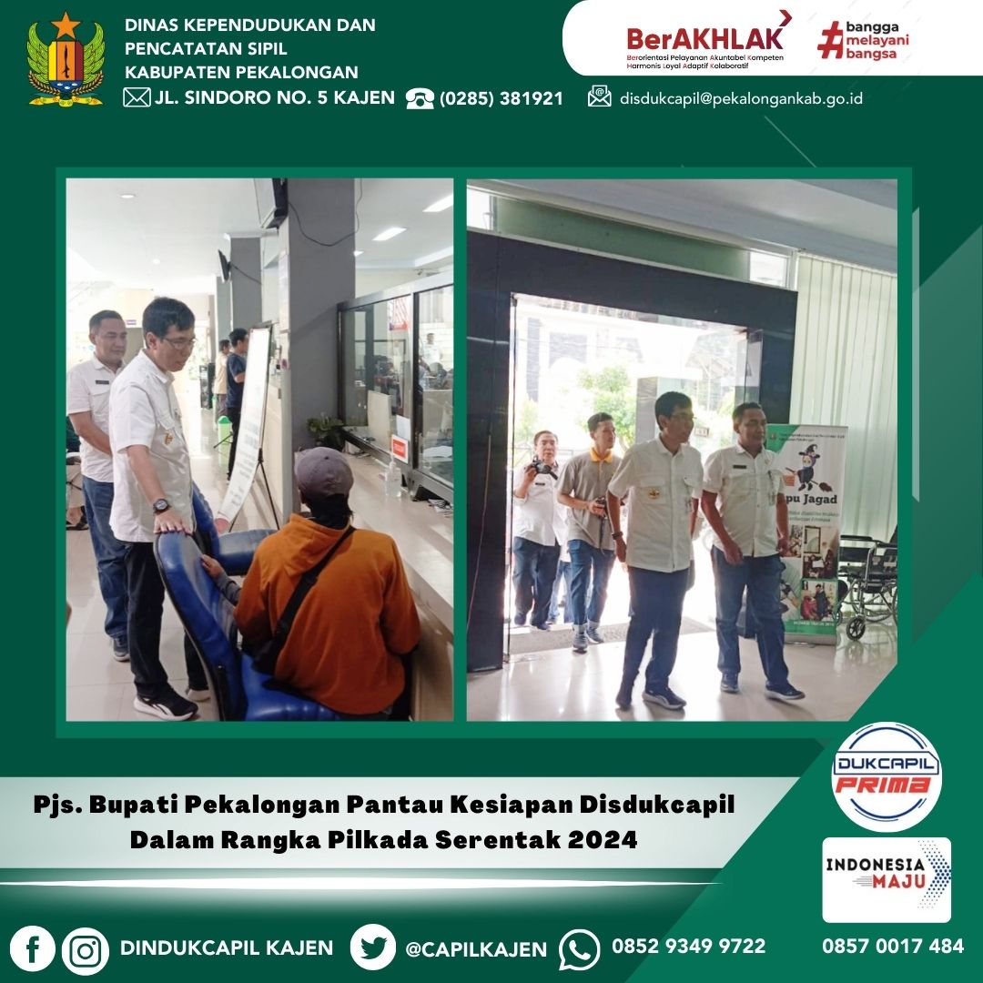 Pjs. Bupati Pekalongan Pantau Kesiapan Disdukcapil Dalam Rangka Pilkada Serentak 2024