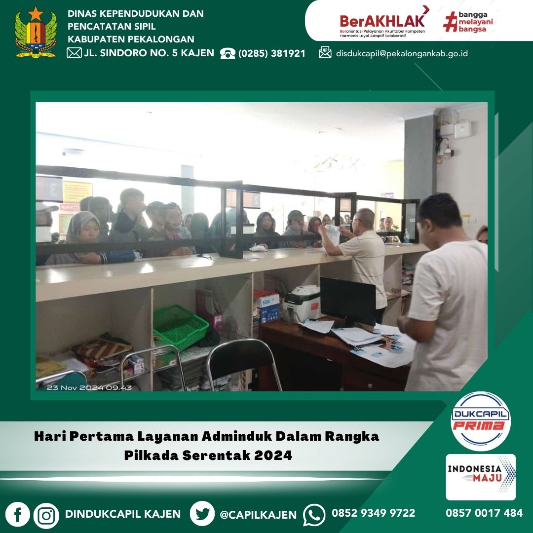 Hari Pertama Layanan Adminduk Dalam Rangka Pilkada Serentak 2024