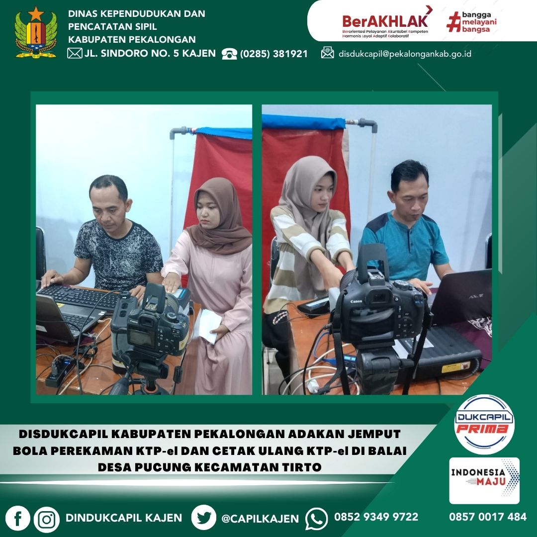 Disdukcapil Kabupaten Pekalongan adakan Jemput Bola Perekaman KTP-el dan Cetak Ulang KTP-el di Balai Desa Pucung Kecamatan Tirto.