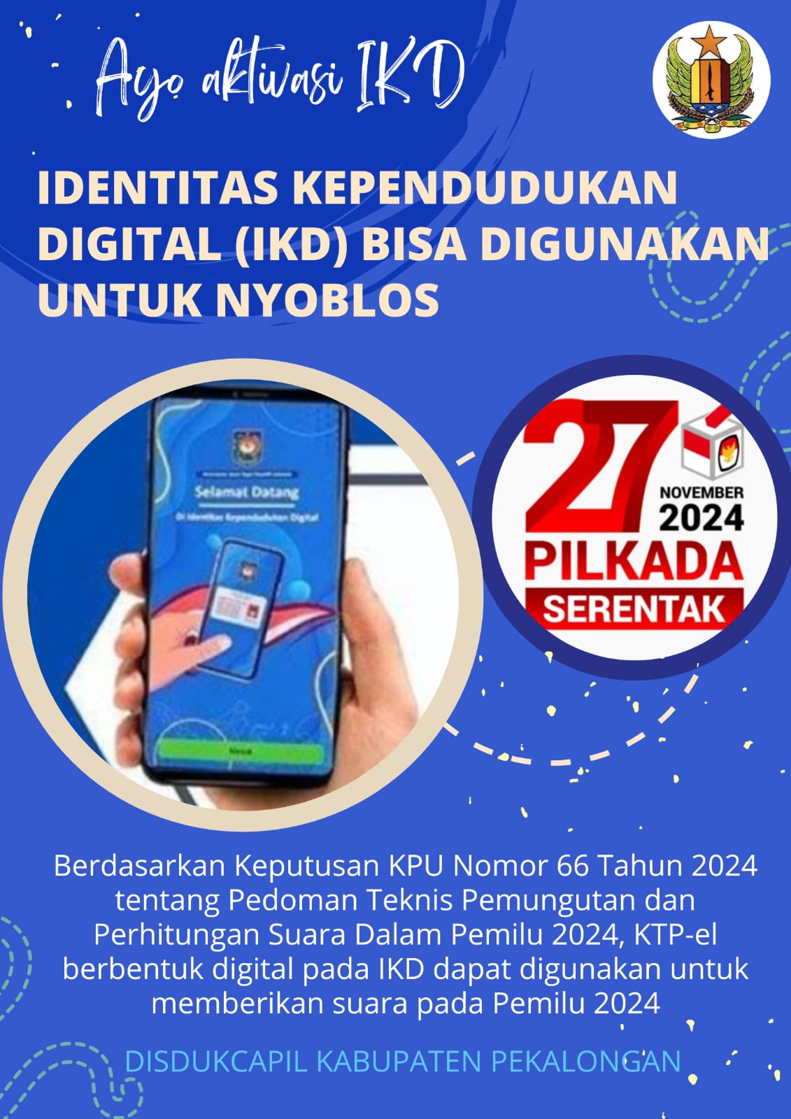 IDENTITAS KEPENDUDUKAN DIGITAL BISA DIGUNAKAN UNTUK NYOBLOS