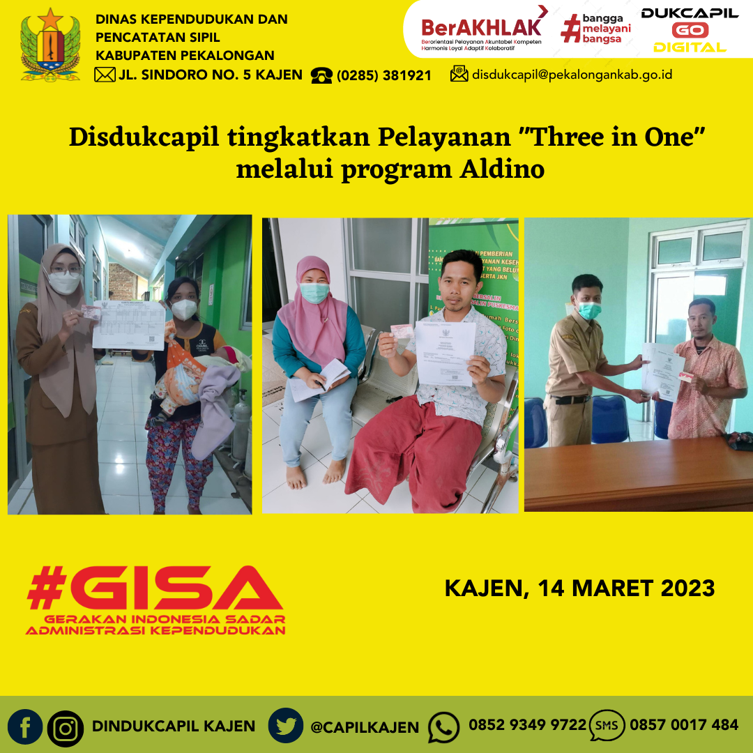 Disdukcapil tingkatkan pelayanan “Three in One” melalui program Aldino
