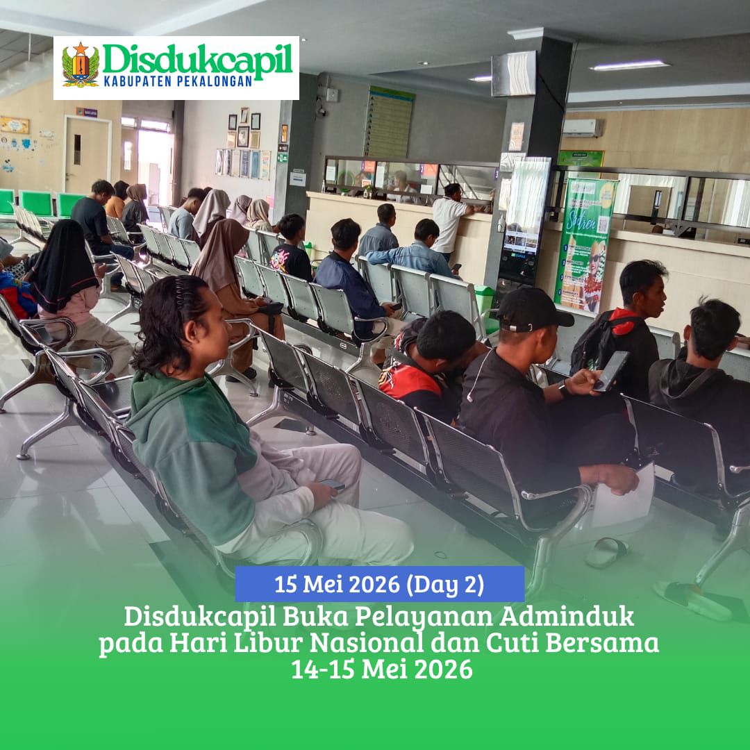 Disdukcapil Buka Pelayanan Adminduk pada Hari Libur Nasional dan Cuti Bersama 14-15 Mei 2026