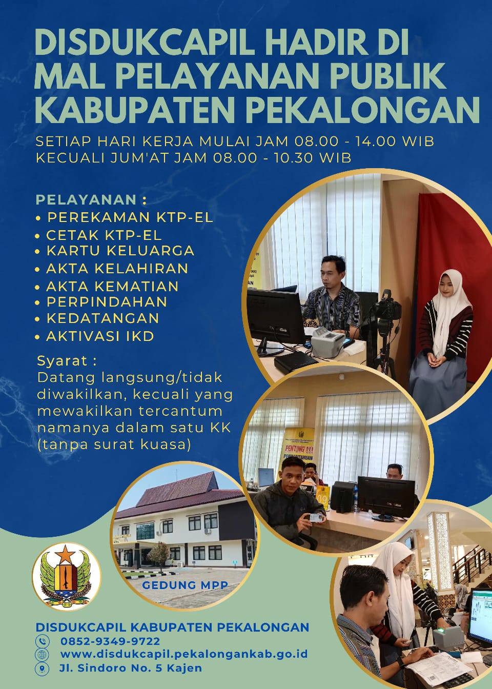 DISDUKCAPIL HADIR DI MAL PELAYANAN PUBLIK (MPP) KABUPATEN PEKALONGAN