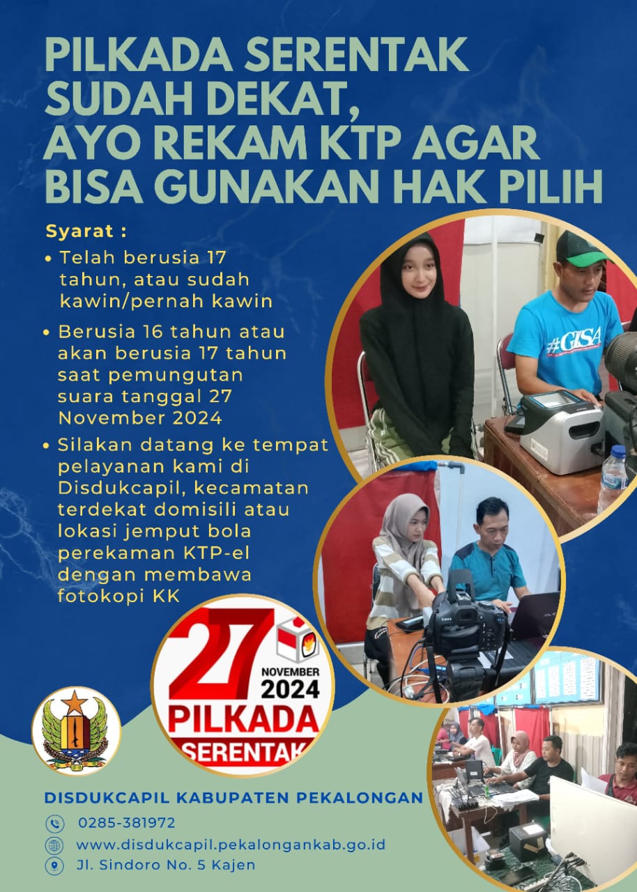 PILKADA SERENTAK SUDAH DEKAT, AYO REKAM KTP AGAR BISA GUNAKAN HAK PILIH