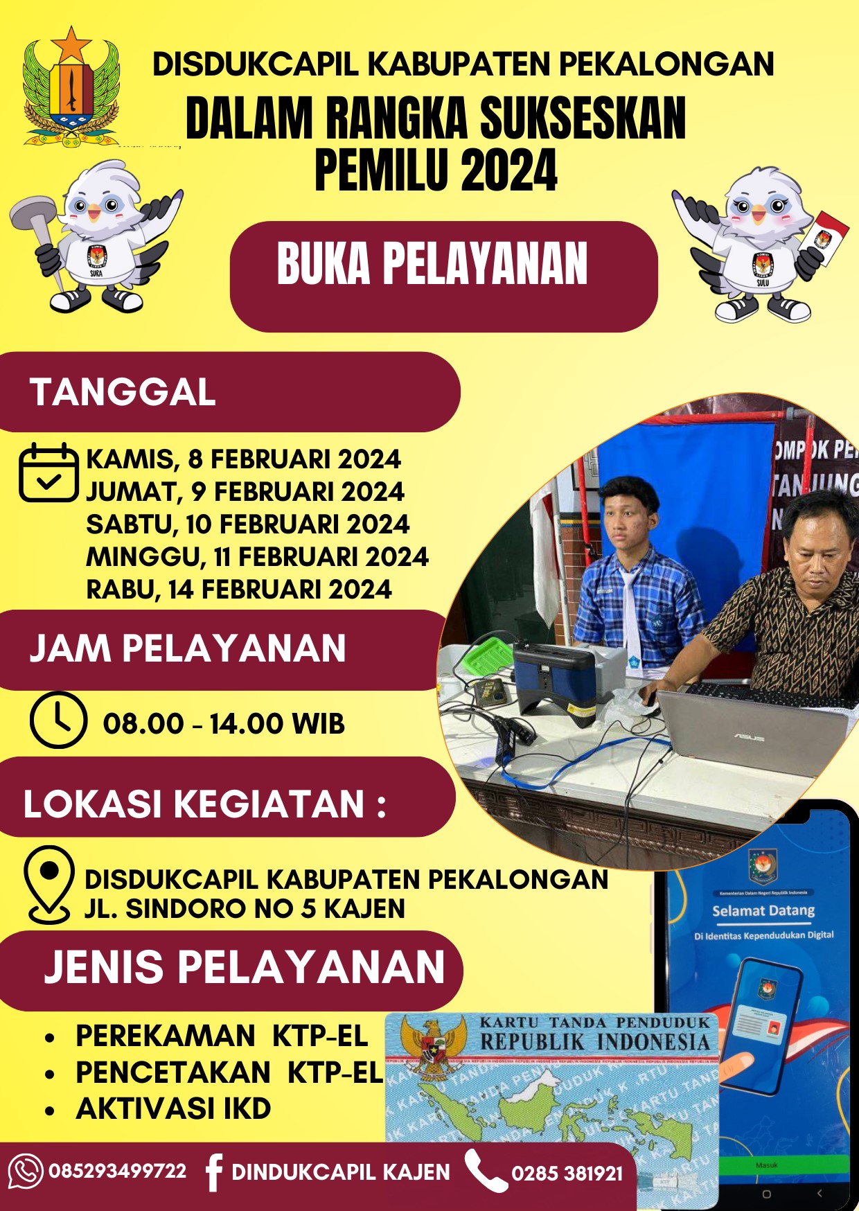 Disdukcapil Kabupaten Pekalongan buka pelayanan di hari libur.